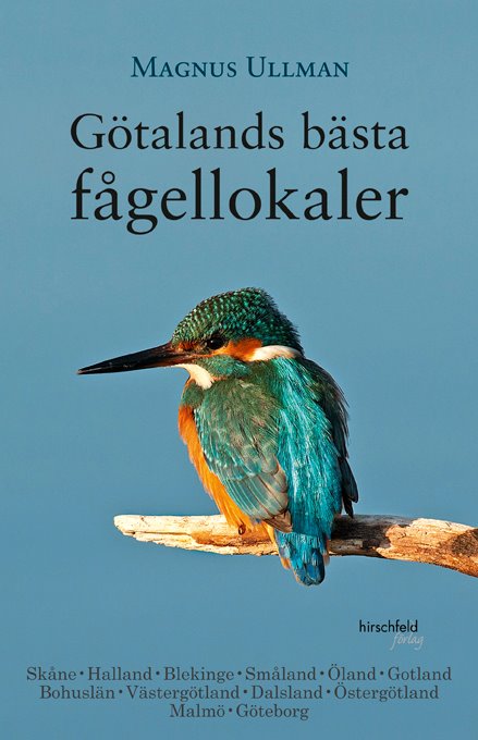 Götalands bästa fågellokaler (Ullman, 2019)
